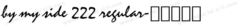 by my side 222 regular字体转换